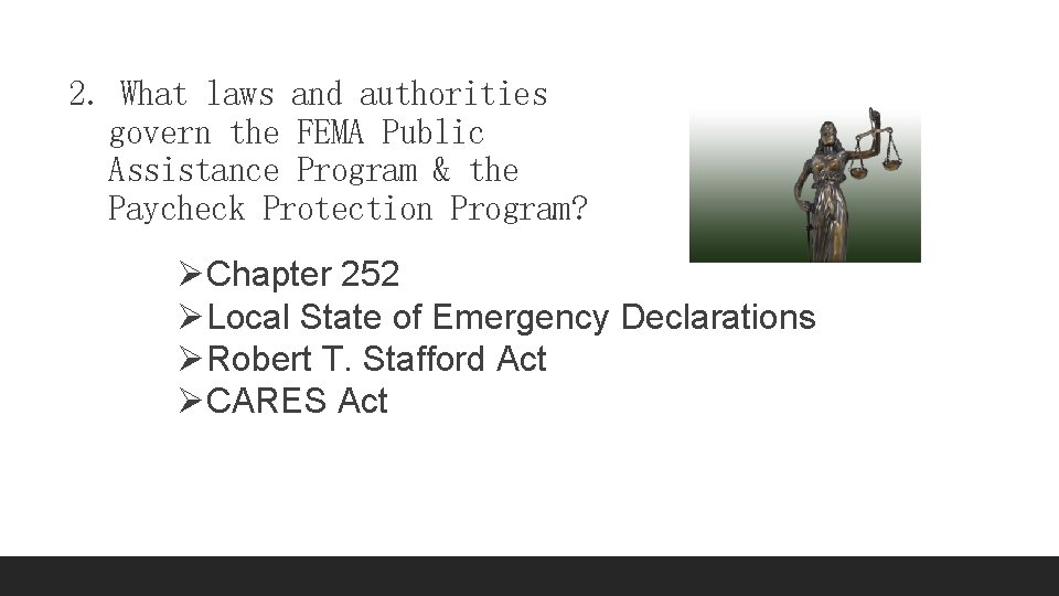 2. What laws and authorities govern the FEMA Public Assistance Program & the Paycheck