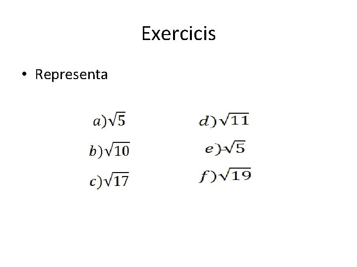 Exercicis • Representa 