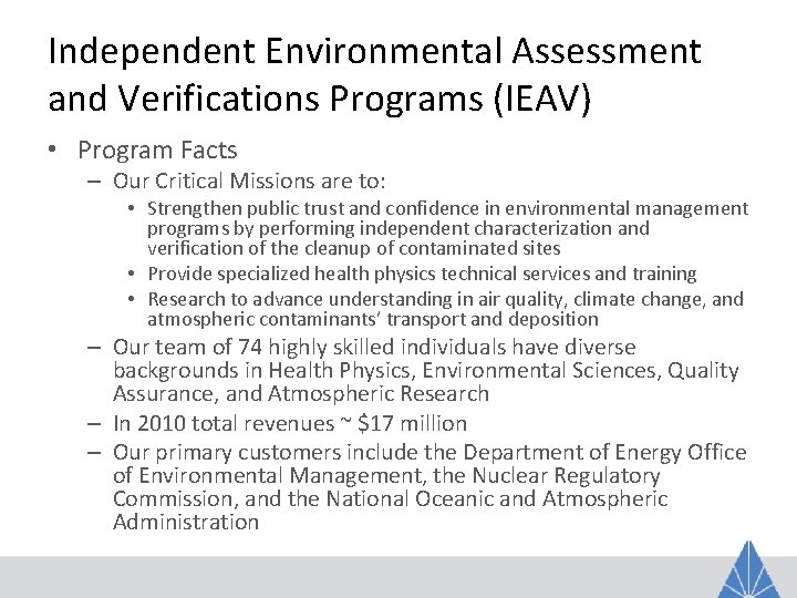Independent Environmental Assessment and Verifications Programs (IEAV) • Program Facts – Our Critical Missions
