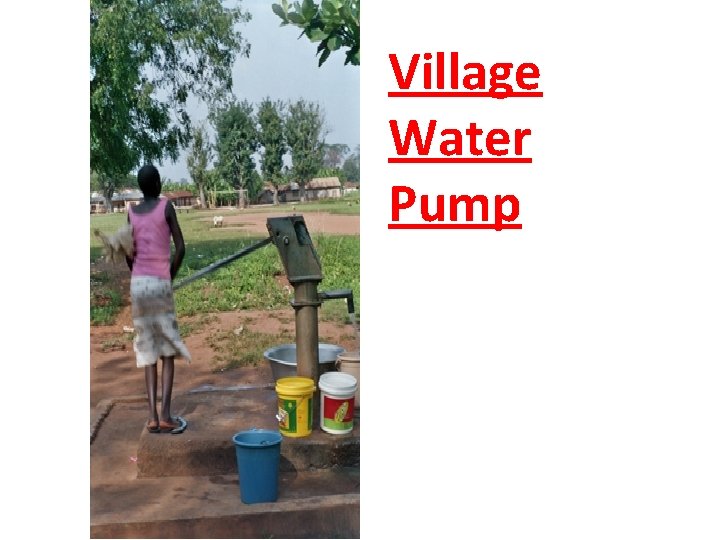 Village Water Pump 