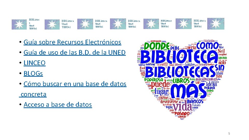 BIBLiotec a Uned TERUel BIBLioteca Uned TERUel BIBLioteca Uned TERUel • Guía sobre Recursos