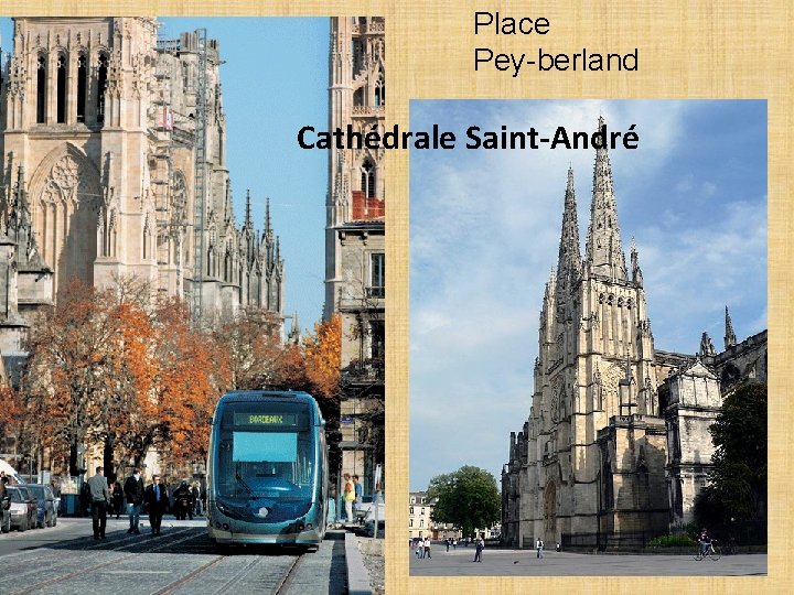 Place Pey-berland Cathédrale Saint-André 