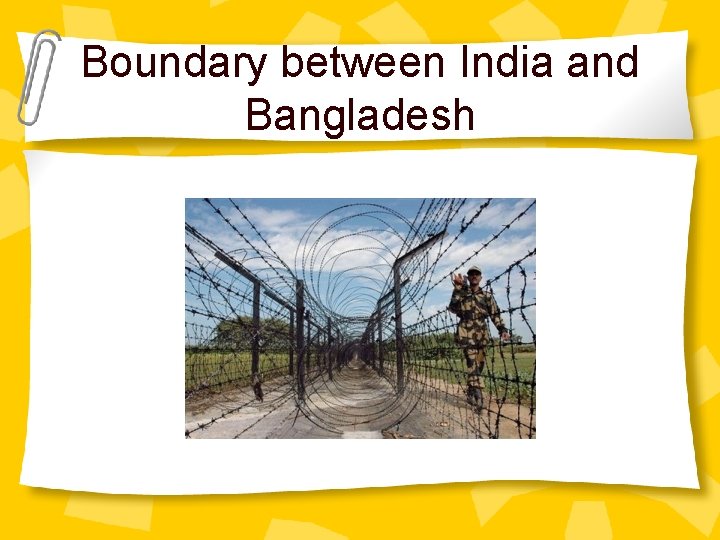 Boundary between India and Bangladesh 
