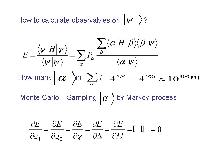 How to calculate observables on How many in Monte-Carlo: Sampling ? ? by Markov-process