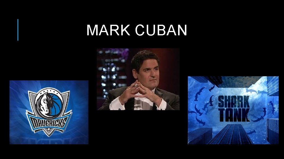 MARK CUBAN 