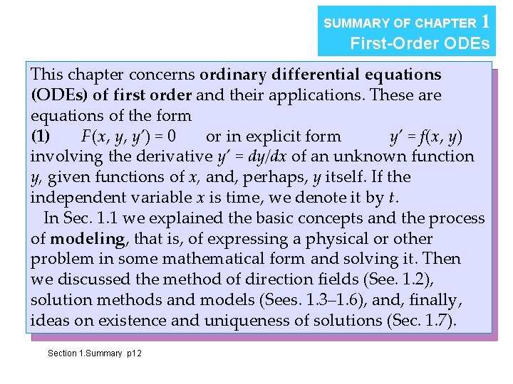 SUMMARY OF CHAPTER 1 First-Order ODEs This chapter concerns ordinary differential equations (ODEs) of SUMMARY OF CHAPTER 1 First-Order ODEs This chapter concerns ordinary differential equations (ODEs) of