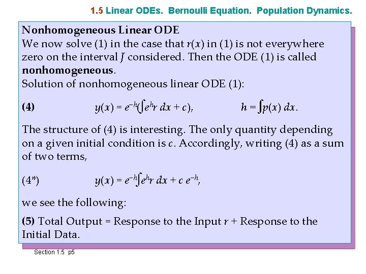 1. 5 Linear ODEs. Bernoulli Equation. Population Dynamics. Nonhomogeneous Linear ODE We now solve 1. 5 Linear ODEs. Bernoulli Equation. Population Dynamics. Nonhomogeneous Linear ODE We now solve