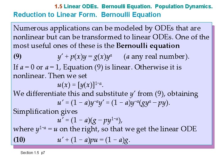 1. 5 Linear ODEs. Bernoulli Equation. Population Dynamics. Reduction to Linear Form. Bernoulli Equation 1. 5 Linear ODEs. Bernoulli Equation. Population Dynamics. Reduction to Linear Form. Bernoulli Equation
