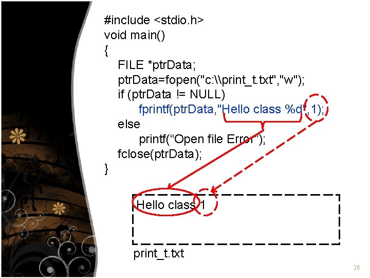 #include <stdio. h> void main() { FILE *ptr. Data; ptr. Data=fopen("c: \print_t. txt", "w"); #include <stdio. h> void main() { FILE *ptr. Data; ptr. Data=fopen("c: \print_t. txt", "w");