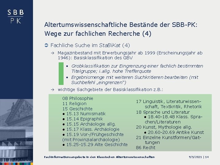 Altertumswissenschaftliche Bestände der SBB-PK: Wege zur fachlichen Recherche (4) Ü Fachliche Suche im Sta.