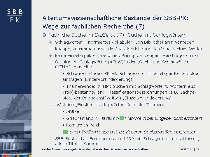 Altertumswissenschaftliche Bestände der SBB-PK: Wege zur fachlichen Recherche (7) Ü Fachliche Suche im Sta.
