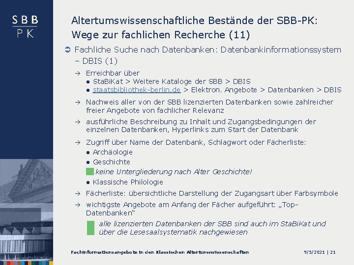 Altertumswissenschaftliche Bestände der SBB-PK: Wege zur fachlichen Recherche (11) Ü Fachliche Suche nach Datenbanken: