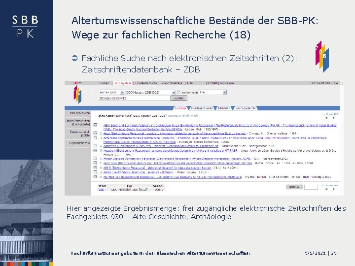 Altertumswissenschaftliche Bestände der SBB-PK: Wege zur fachlichen Recherche (18) Ü Fachliche Suche nach elektronischen