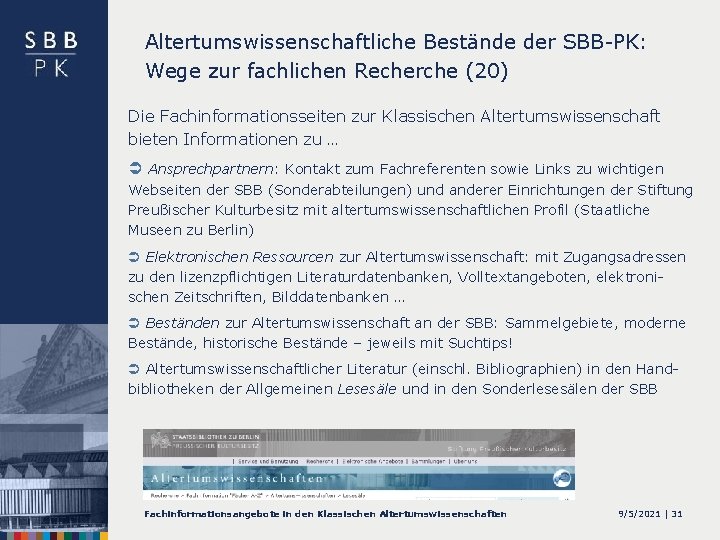 Altertumswissenschaftliche Bestände der SBB-PK: Wege zur fachlichen Recherche (20) Die Fachinformationsseiten zur Klassischen Altertumswissenschaft