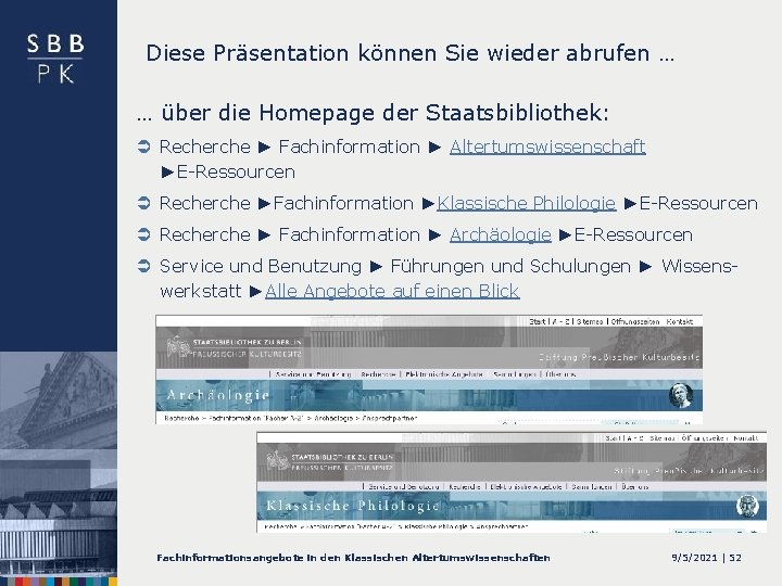 Diese Präsentation können Sie wieder abrufen … … über die Homepage der Staatsbibliothek: Ü