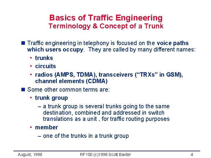 Basics of Traffic Engineering Terminology & Concept of a Trunk n Traffic engineering in