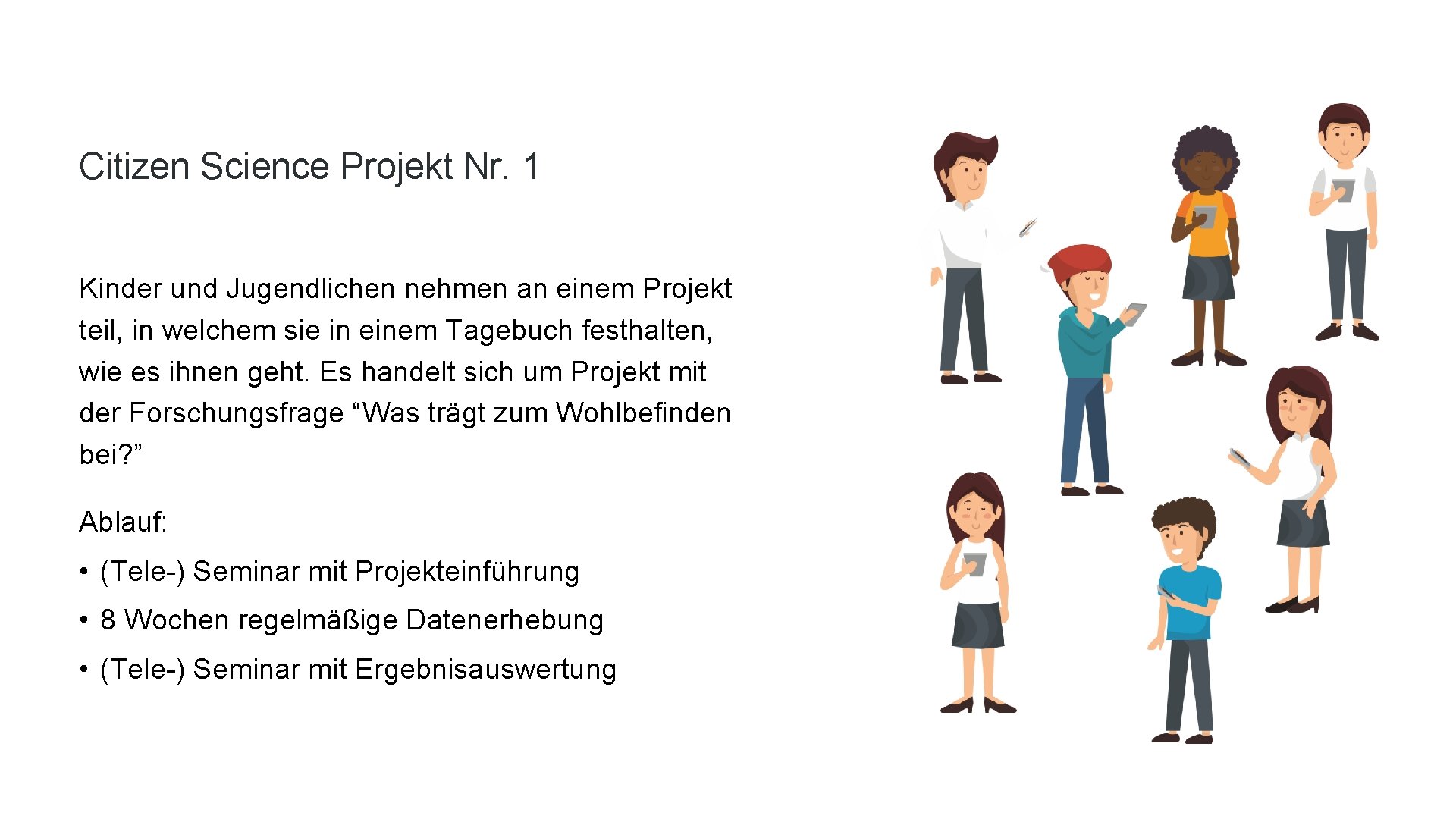 Citizen Science Projekt Nr. 1 Kinder und Jugendlichen nehmen an einem Projekt teil, in