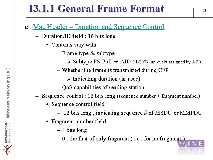 13. 1. 1 General Frame Format Wireless Networking LAB. ◘ Mac Header – Duration