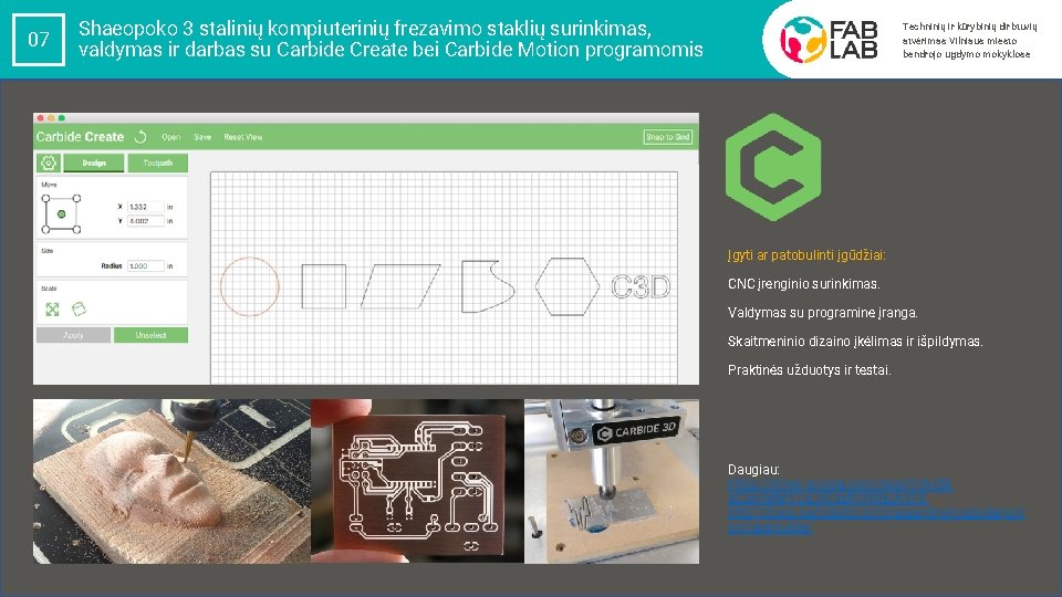 07 Shaeopoko 3 stalinių kompiuterinių frezavimo staklių surinkimas, valdymas ir darbas su Carbide Create