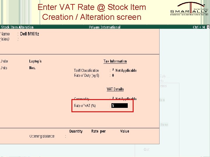 Enter VAT Rate @ Stock Item Creation / Alteration screen 