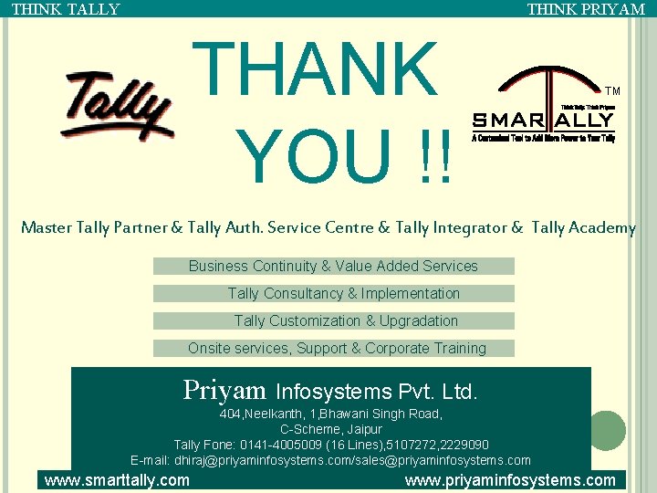 THINK TALLY THINK PRIYAM THANK YOU !! TM Master Tally Partner & Tally Auth.