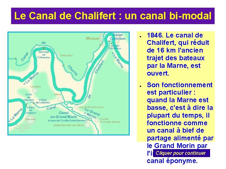 Le Canal de Chalifert : un canal bi-modal ● ● 1846. Le canal de