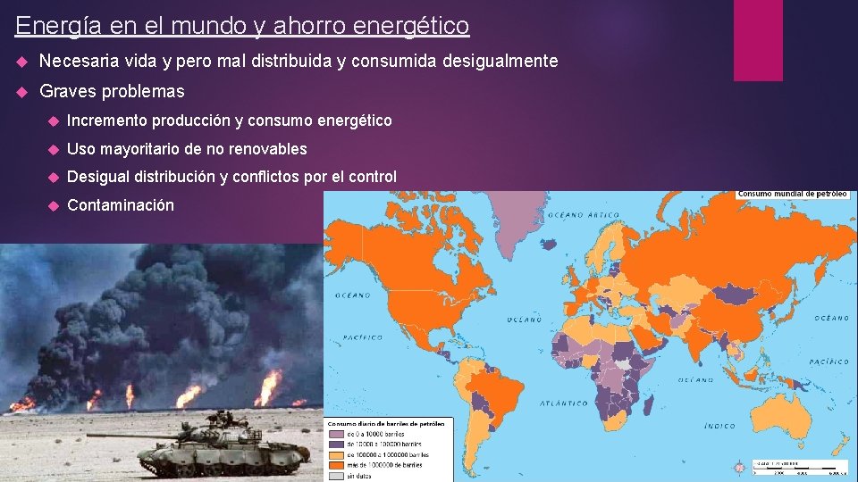 Energía en el mundo y ahorro energético Necesaria vida y pero mal distribuida y