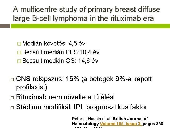 A multicentre study of primary breast diffuse large B-cell lymphoma in the rituximab era