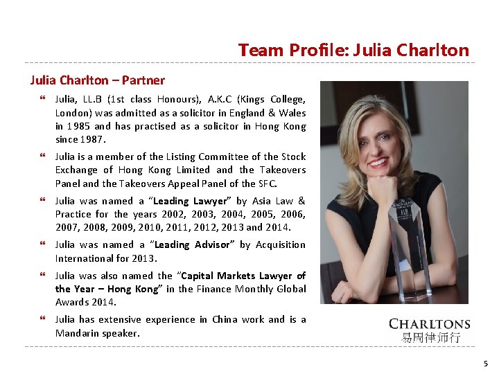 Team Profile: Julia Charlton – Partner Julia, LL. B (1 st class Honours), A.