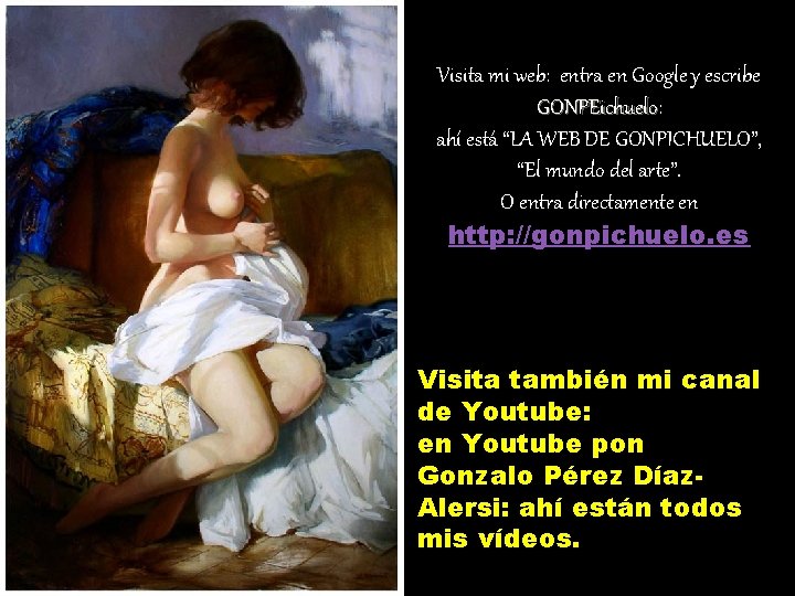 Visita mi web: entra en Google y escribe GONPEichuelo: GONPEichuelo ahí está “LA WEB