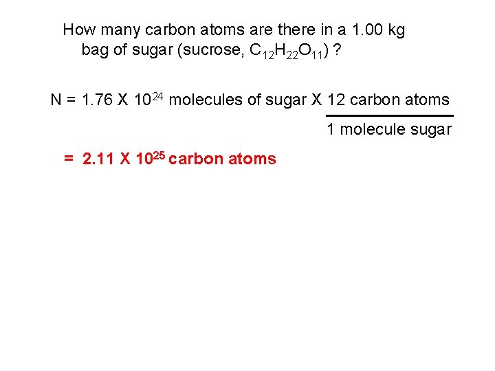 How many carbon atoms are there in a 1. 00 kg bag of sugar