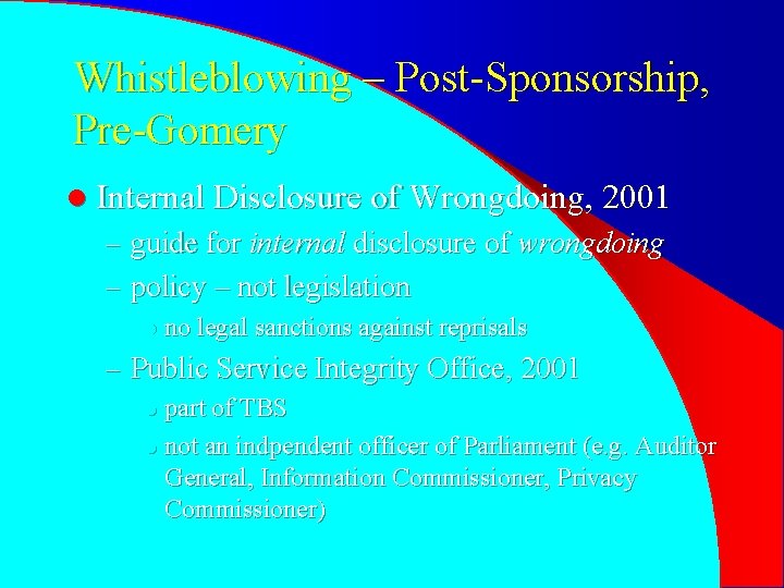 Whistleblowing – Post-Sponsorship, Pre-Gomery l Internal Disclosure of Wrongdoing, 2001 – guide for internal