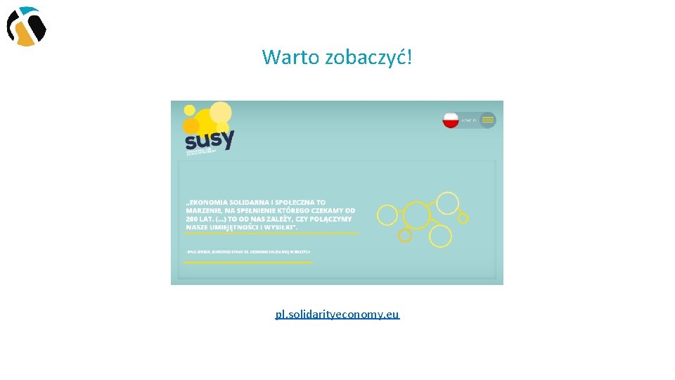 Warto zobaczyć! pl. solidarityeconomy. eu 