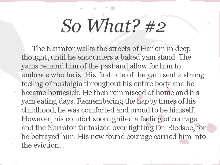 So What? #2 The Narrator walks the streets of Harlem in deep thought, until