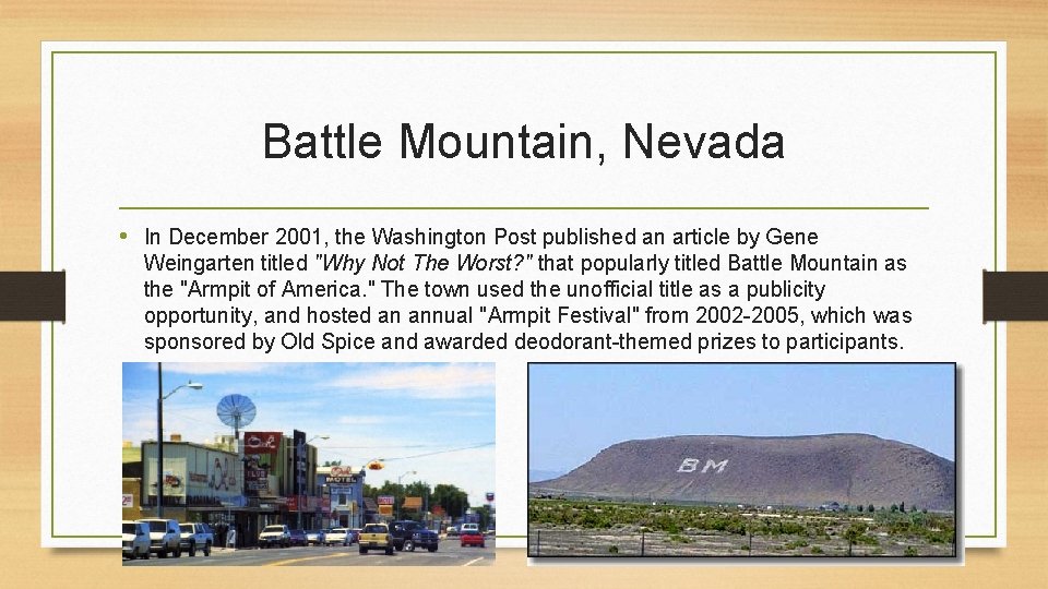 Battle Mountain, Nevada • In December 2001, the Washington Post published an article by