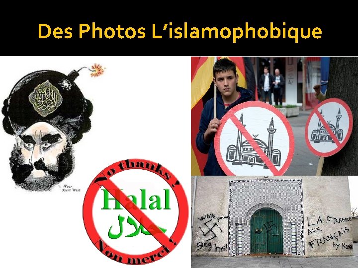 Des Photos L’islamophobique 