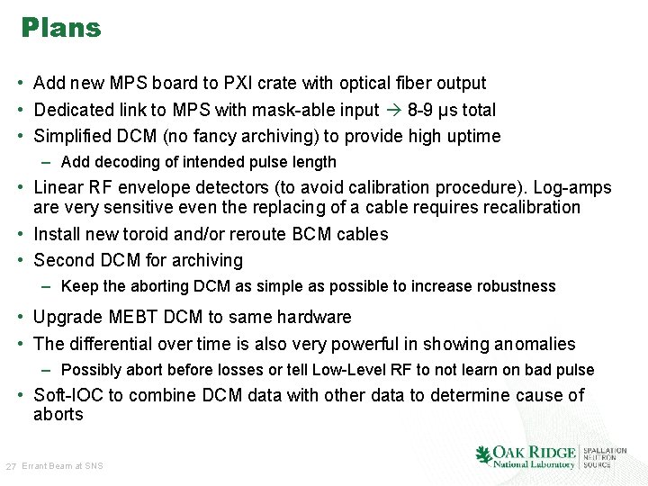 Plans • Add new MPS board to PXI crate with optical fiber output •