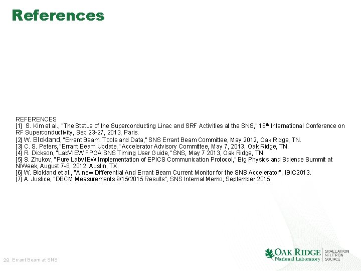 References REFERENCES [1] S. Kim et al. , “The Status of the Superconducting Linac