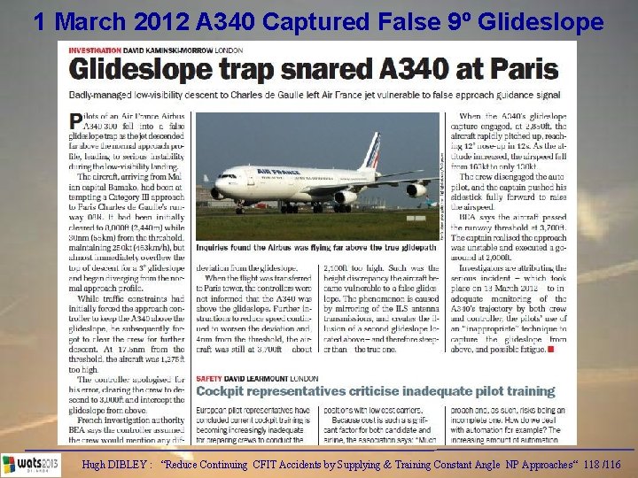 1 March 2012 A 340 Captured False 9º Glideslope Hugh DIBLEY : “Reduce Continuing