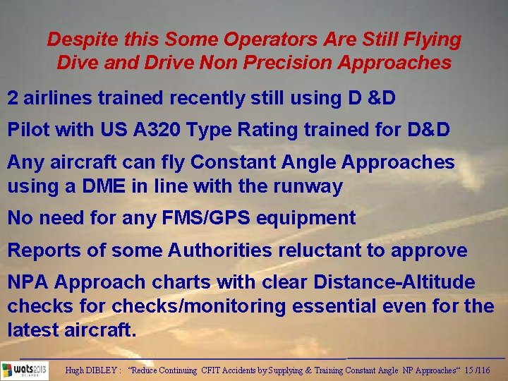 Despite this Some Operators Are Still Flying Dive and Drive Non Precision Approaches 2