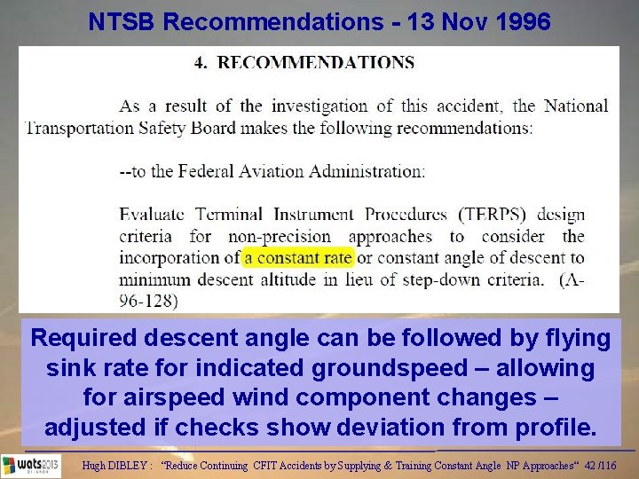 NTSB Recommendations - 13 Nov 1996 Required descent angle can be followed by flying