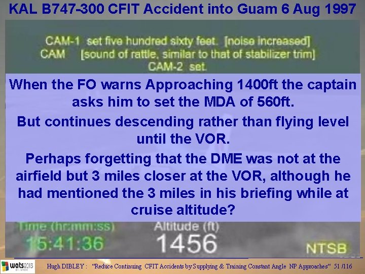 KAL B 747 -300 CFIT Accident into Guam 6 Aug 1997 When the FO