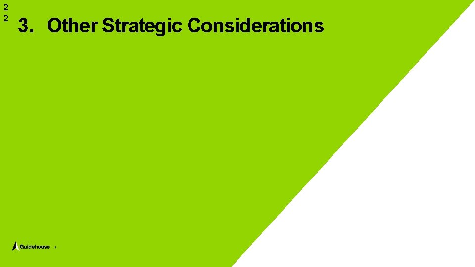 2 2 3. Other Strategic Considerations 