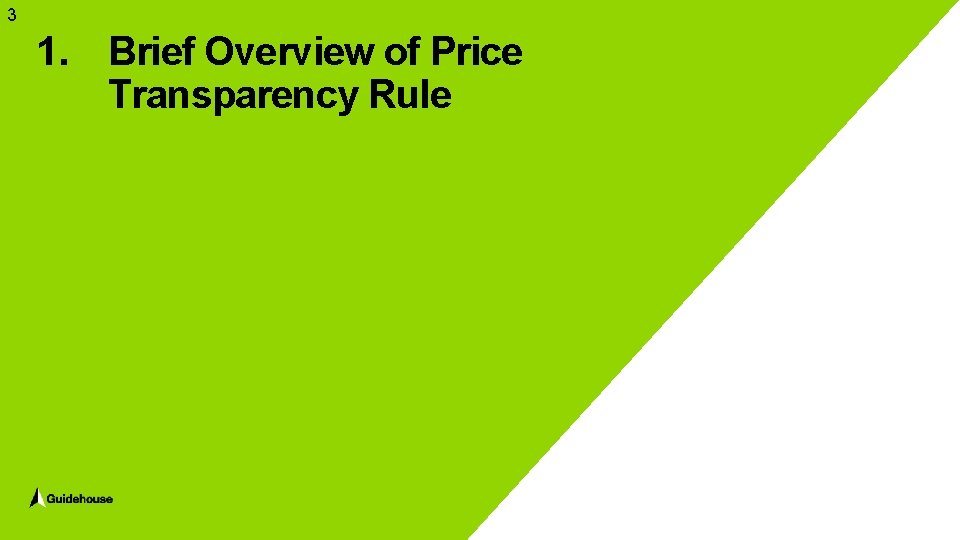 3 1. Brief Overview of Price Transparency Rule 