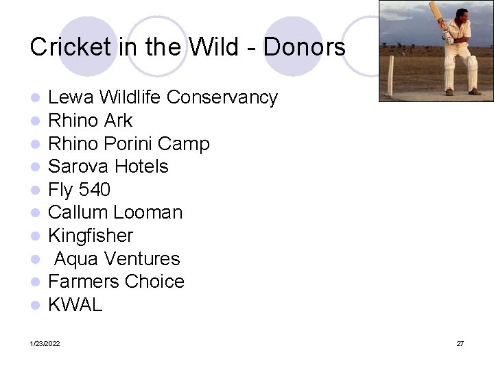 Cricket in the Wild - Donors l l l l l Lewa Wildlife Conservancy