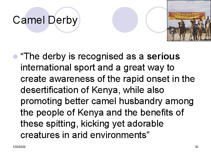 Camel Derby l “The derby is recognised as a serious international sport and a