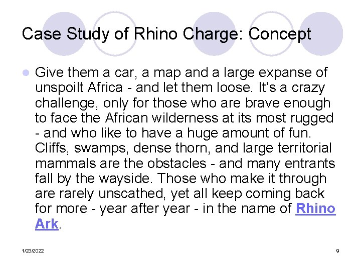 Case Study of Rhino Charge: Concept l Give them a car, a map and