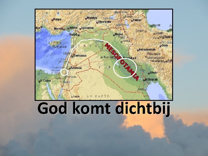 God komt dichtbij 