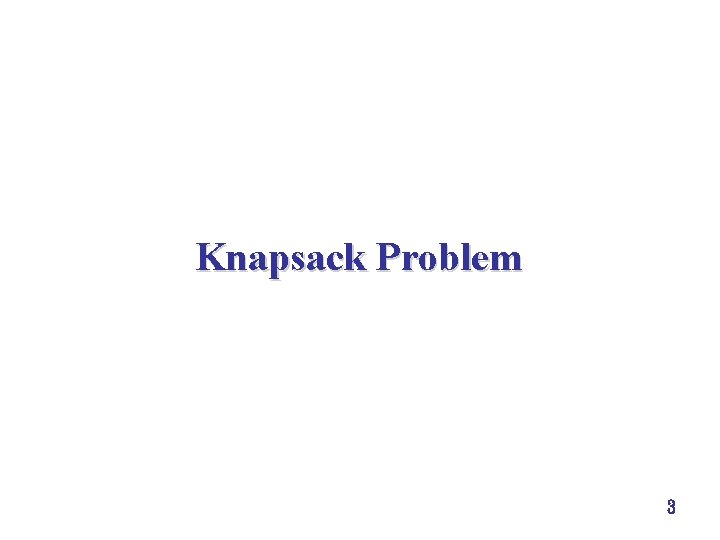 Knapsack Problem 3 
