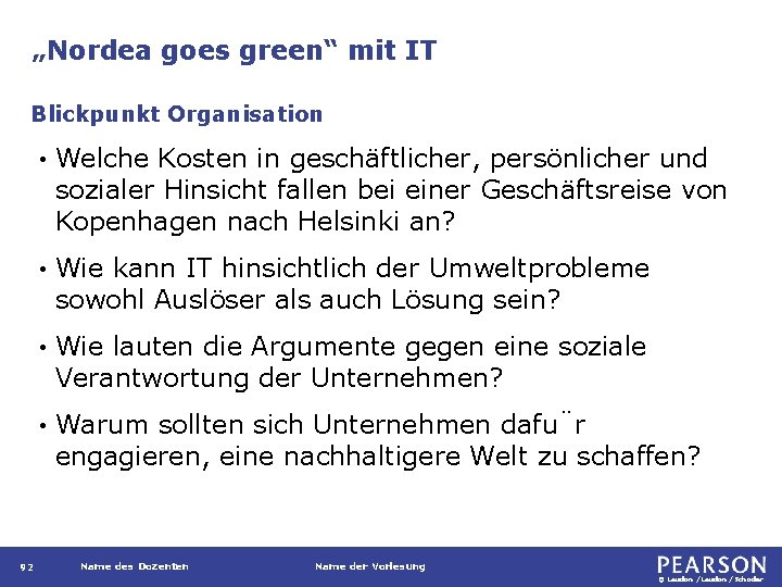 „Nordea goes green“ mit IT Blickpunkt Organisation 92 • Welche Kosten in geschäftlicher, persönlicher